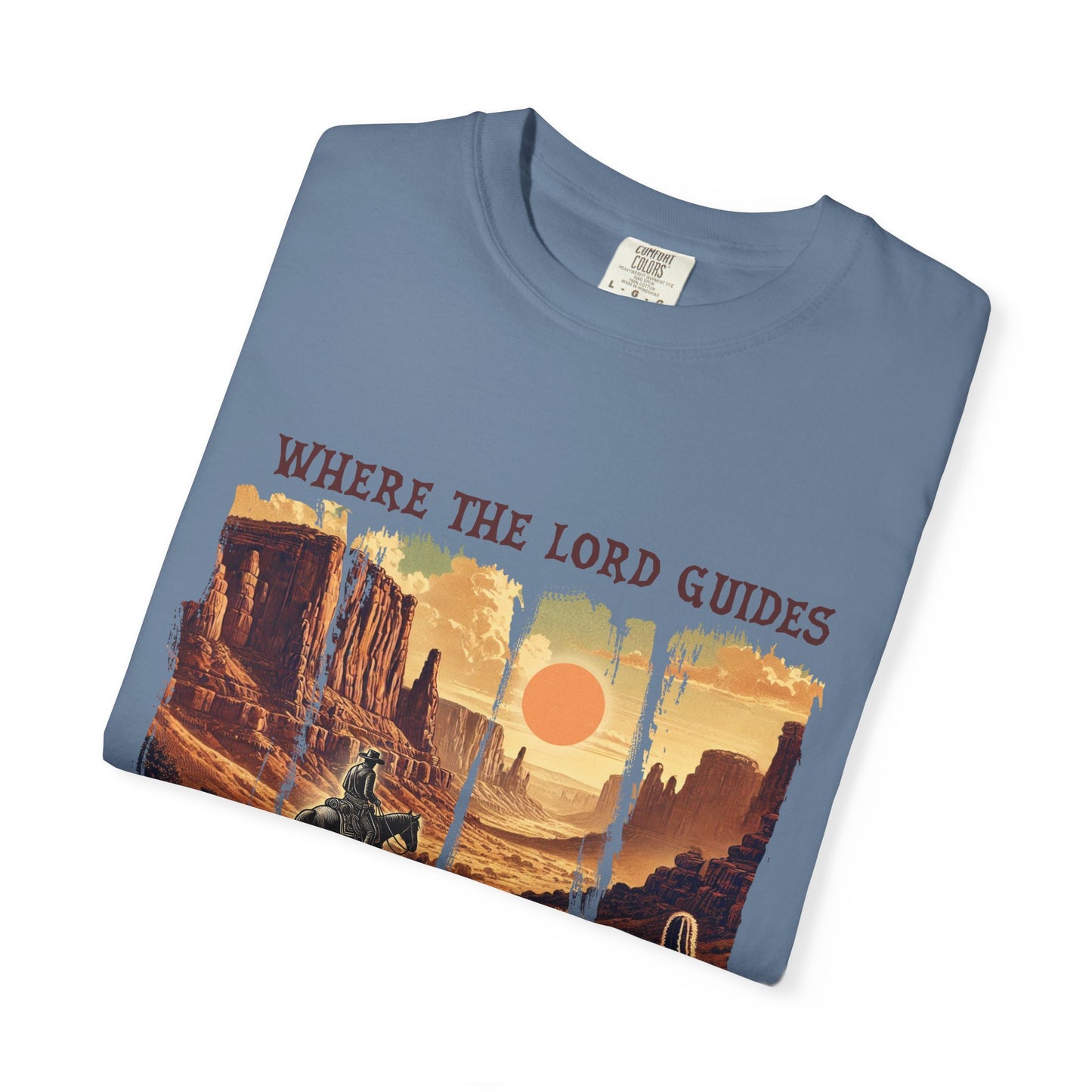 Christian Graphic T-Shirt, Inspirational Tee, Where The Lord Guides Shirt, Faith-Based Apparel, Casual Churchwear, Gift for Believers
