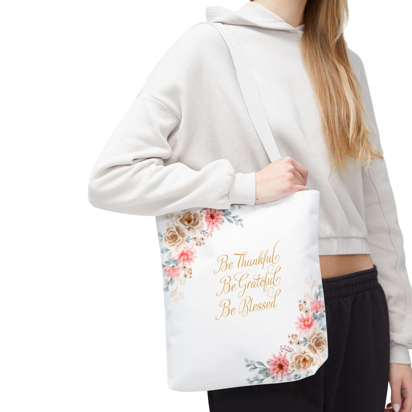 Floral Inspirational Tote Bag - Be Thankful, Grateful, Blessed