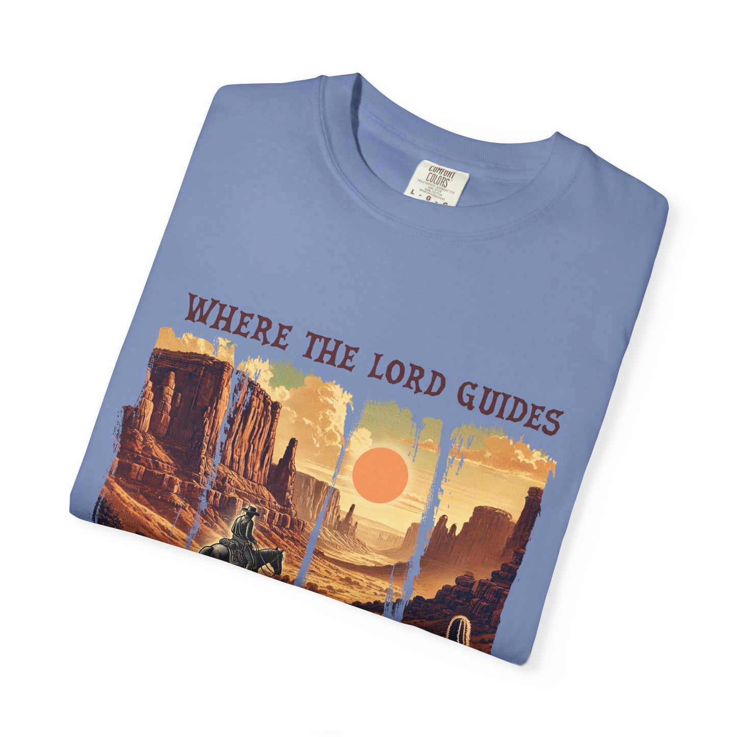 Christian Graphic T-Shirt, Inspirational Tee, Where The Lord Guides Shirt, Faith-Based Apparel, Casual Churchwear, Gift for Believers