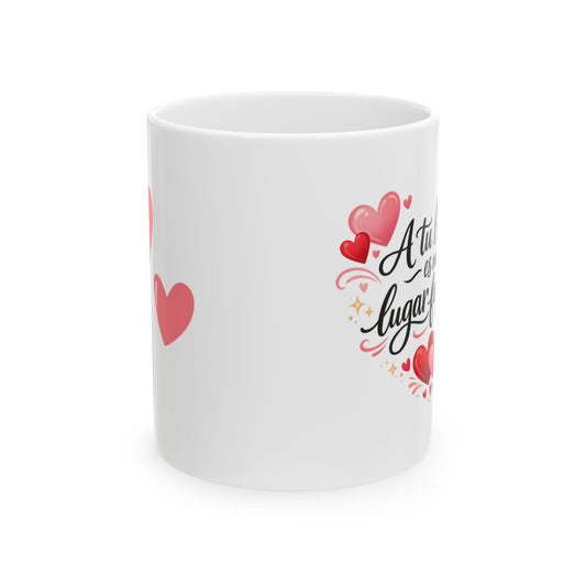 Taza Romantica A tu Lado es mi Lugar Favorito, ideal para regalar a esa persona especial
