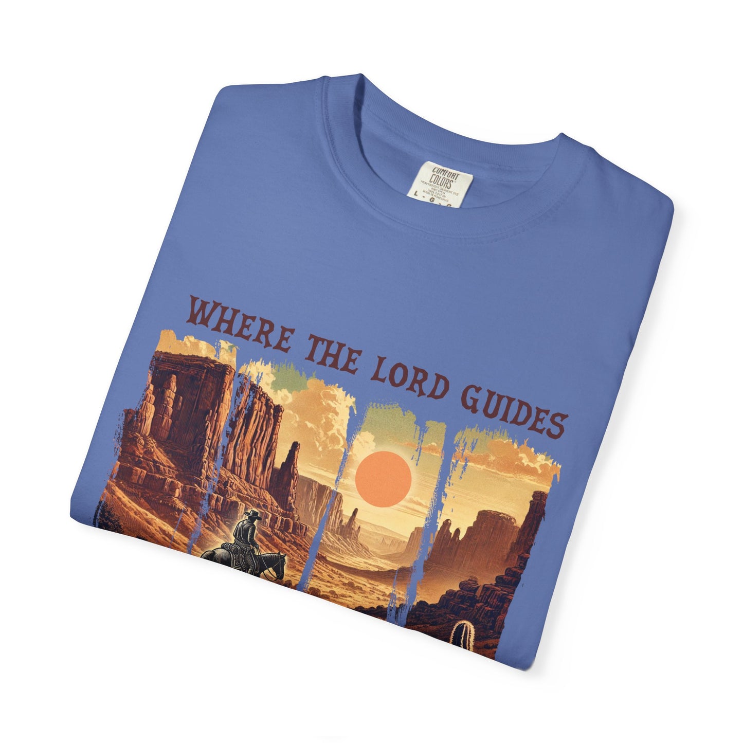 Christian Graphic T-Shirt, Inspirational Tee, Where The Lord Guides Shirt, Faith-Based Apparel, Casual Churchwear, Gift for Believers