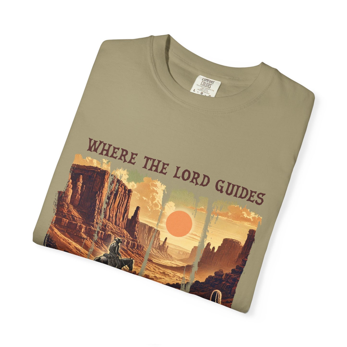 Christian Graphic T-Shirt, Inspirational Tee, Where The Lord Guides Shirt, Faith-Based Apparel, Casual Churchwear, Gift for Believers