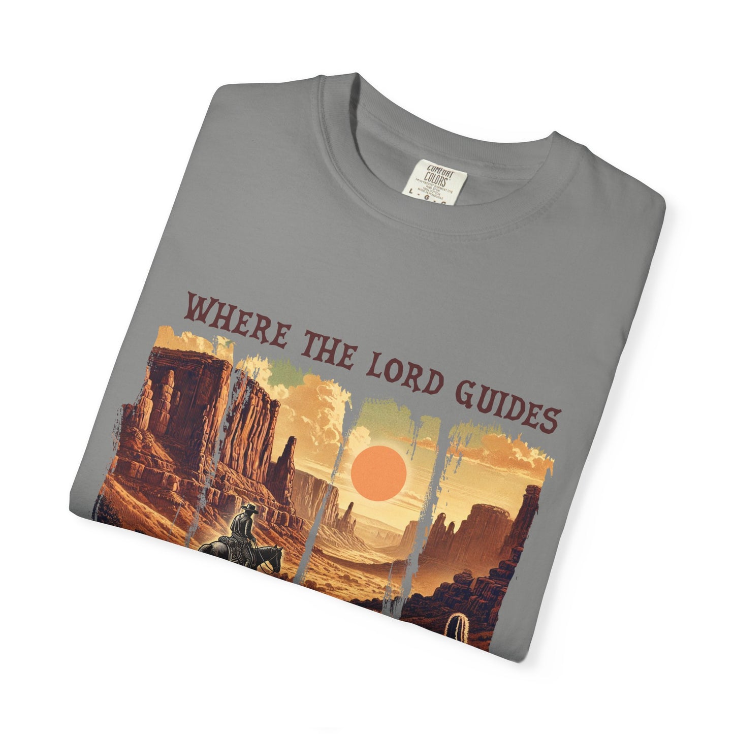 Christian Graphic T-Shirt, Inspirational Tee, Where The Lord Guides Shirt, Faith-Based Apparel, Casual Churchwear, Gift for Believers