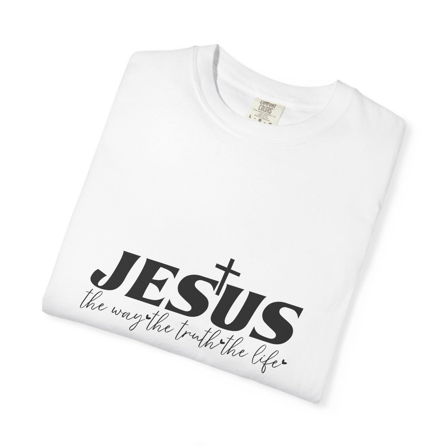 Faith-Inspired Garment-Dyed T-Shirt, Casual Christian Wear, Unisex Jesus Tee, Spiritual Gift, Comfortable Everyday Shirt