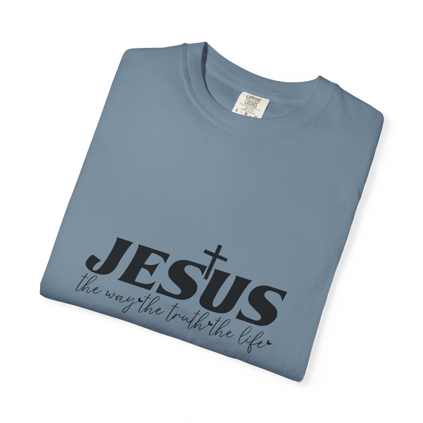 Faith-Inspired Garment-Dyed T-Shirt, Casual Christian Wear, Unisex Jesus Tee, Spiritual Gift, Comfortable Everyday Shirt