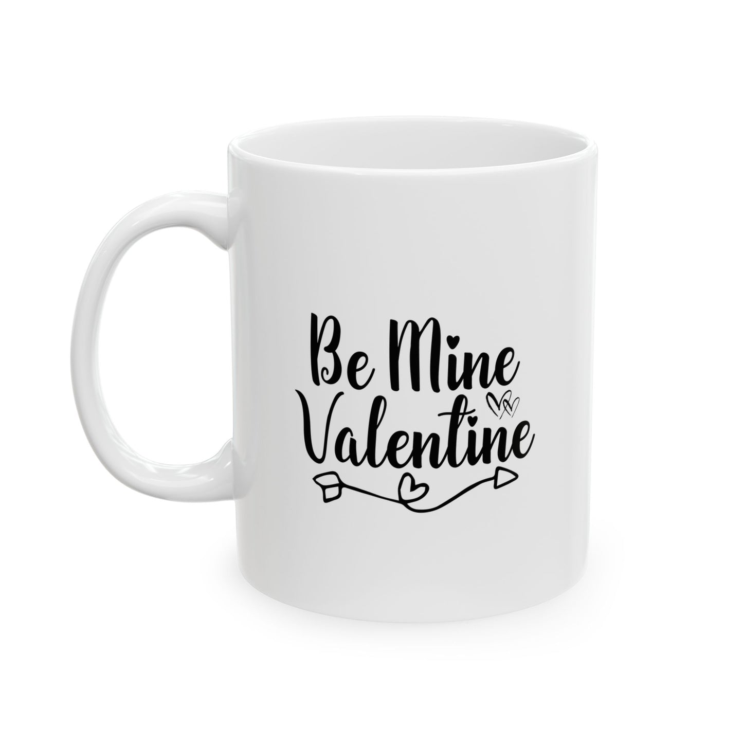 Valentine Couple Ceramic Mug — 'Be Mine' Romantic Coffee Cup (11oz & 15oz)