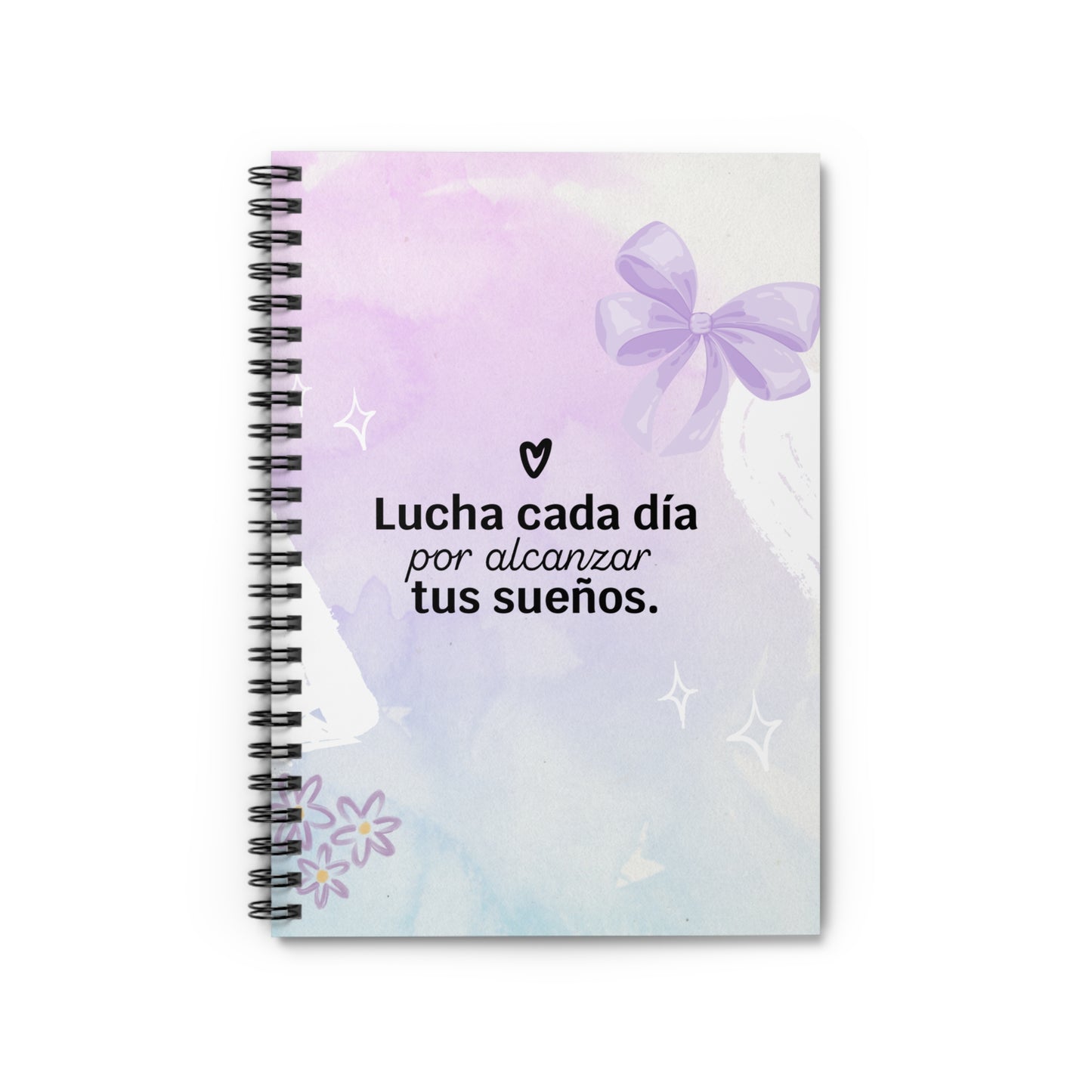 Inspirational Spiral Notebook - "Lucha cada día por alcanzar tus sueños"