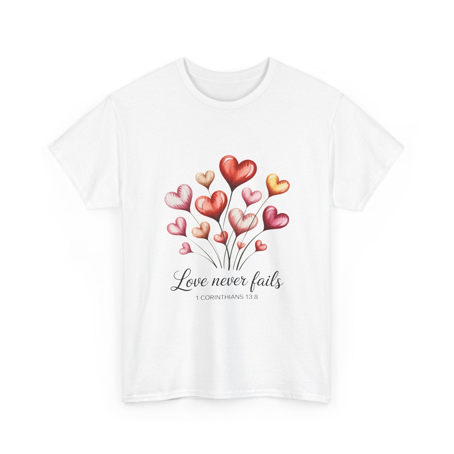 Heart Bouquet T‑Shirt — "Love Never Fails" Romantic Graphic Tee