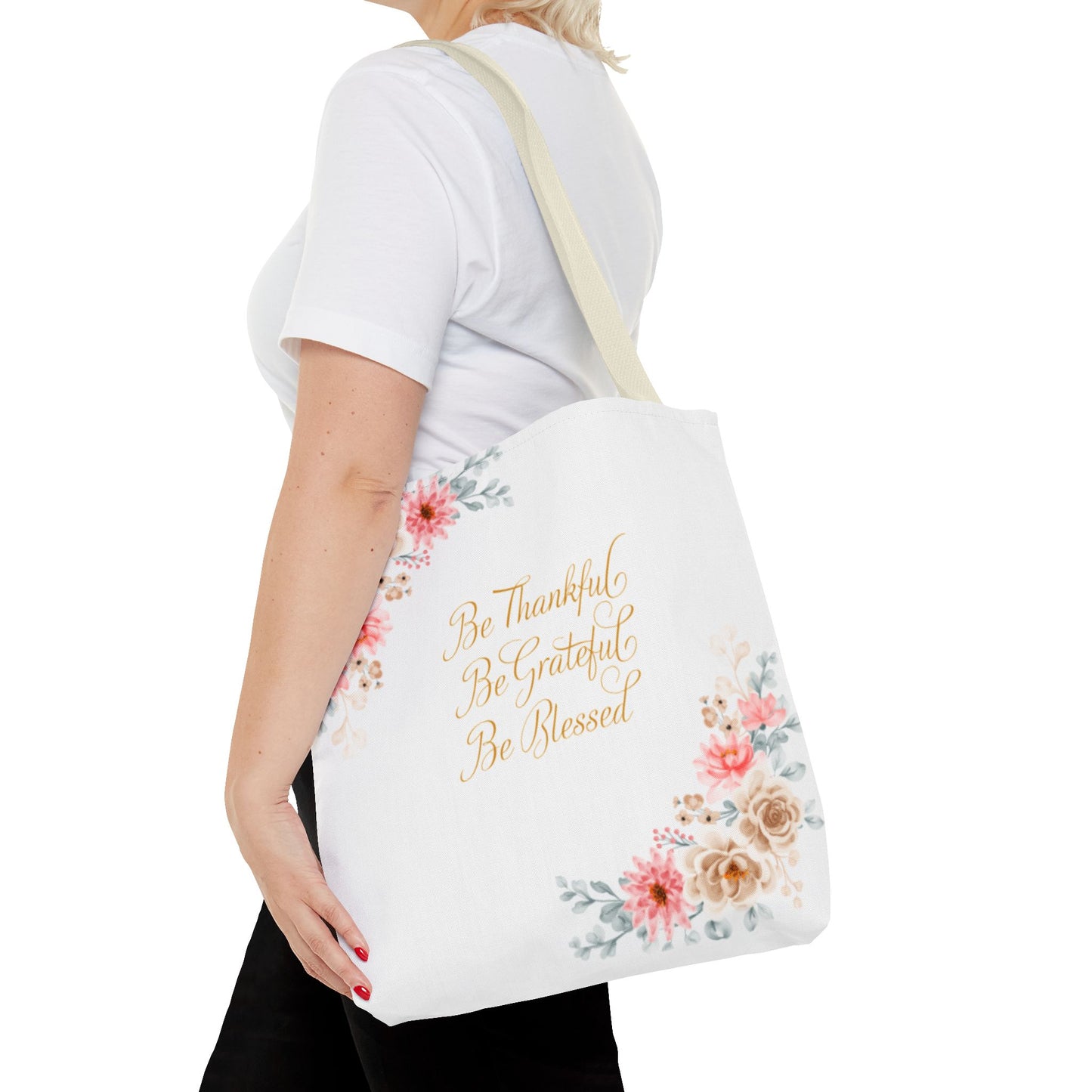 Floral Inspirational Tote Bag - Be Thankful, Grateful, Blessed