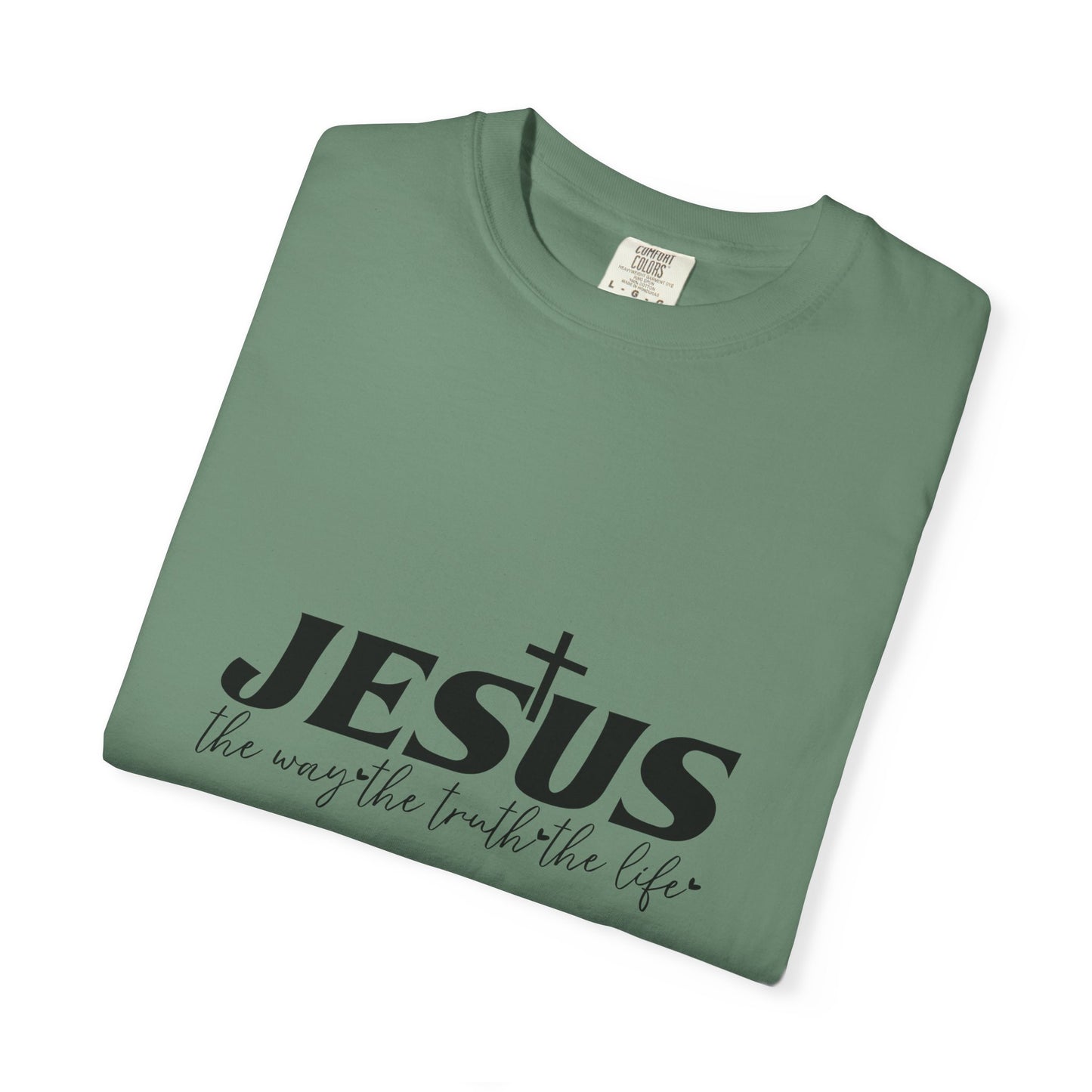 Faith-Inspired Garment-Dyed T-Shirt, Casual Christian Wear, Unisex Jesus Tee, Spiritual Gift, Comfortable Everyday Shirt