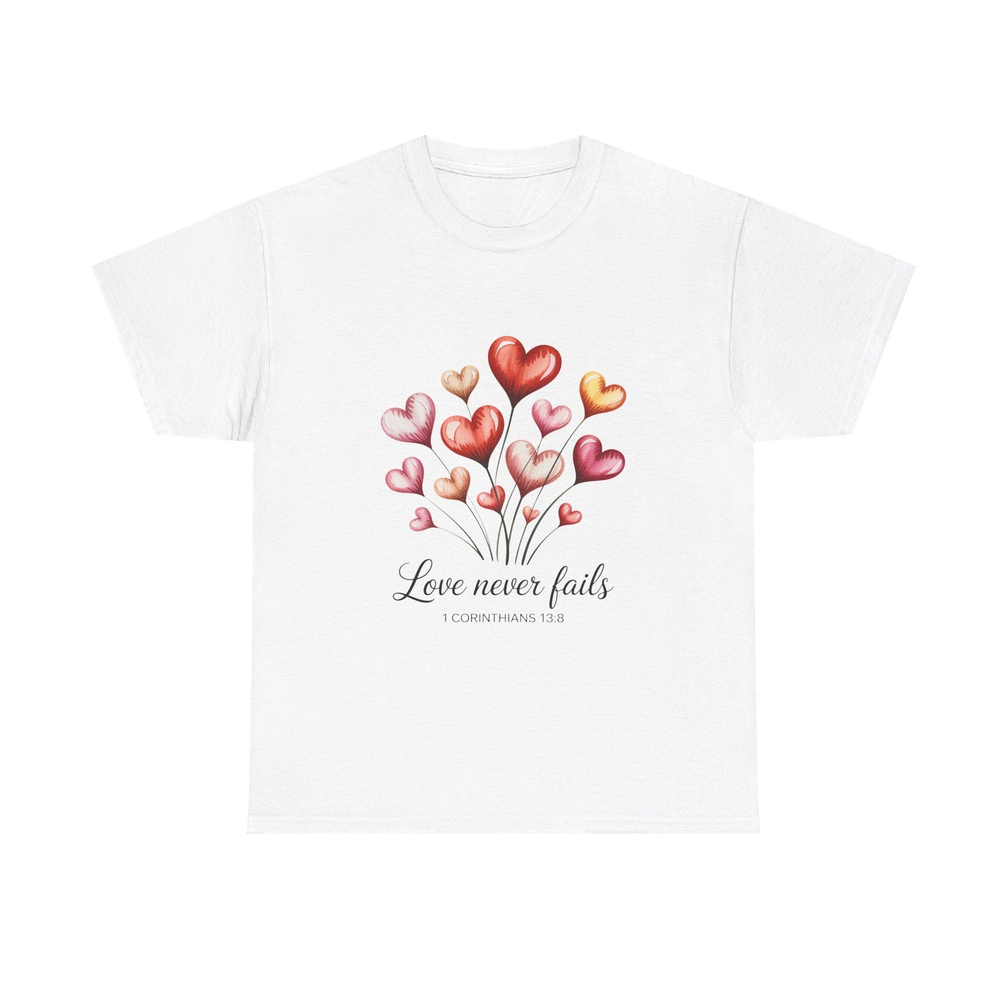 Heart Bouquet T‑Shirt — "Love Never Fails" Romantic Graphic Tee