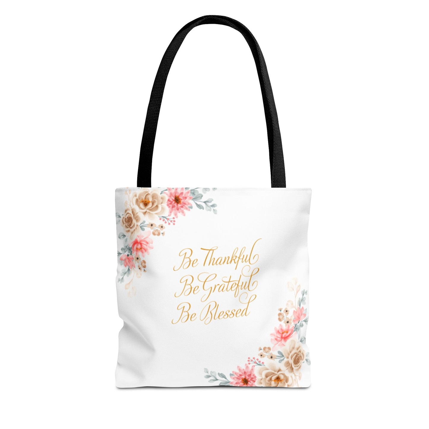 Floral Inspirational Tote Bag - Be Thankful, Grateful, Blessed