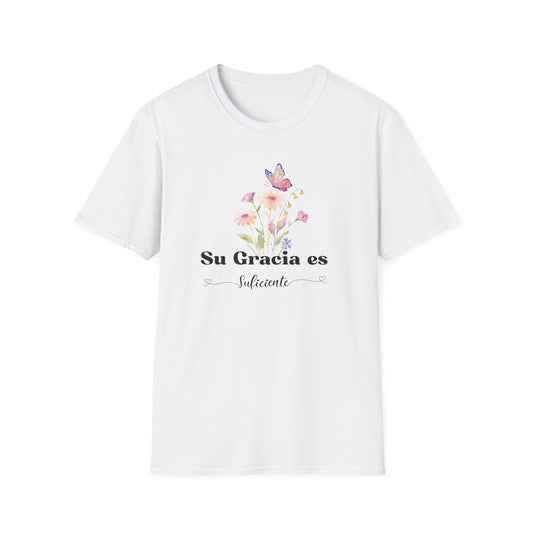 Su Gracia es Suficiente Unisex Softstyle T-Shirt, Inspirational Tee, Nature Lover Gift, Butterfly Shirt, Casual Outfit, Motivational Top