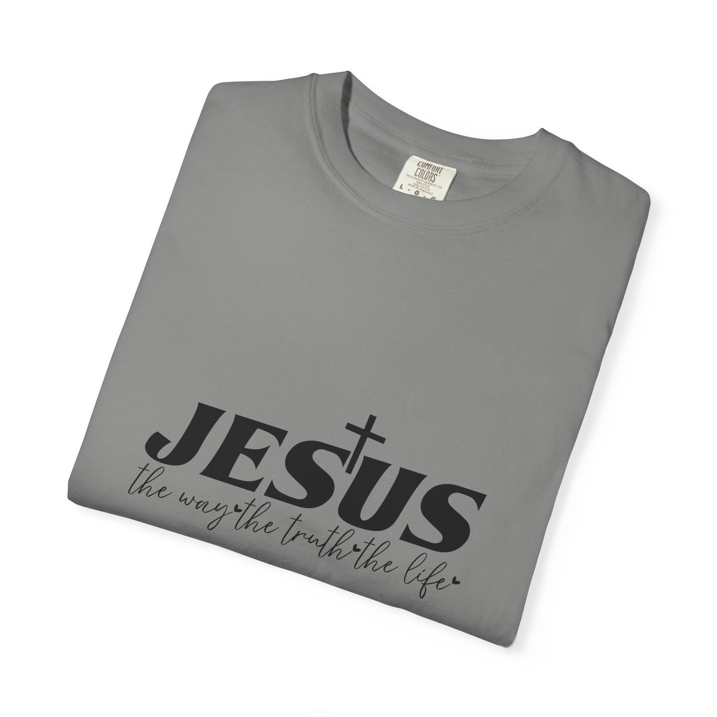 Faith-Inspired Garment-Dyed T-Shirt, Casual Christian Wear, Unisex Jesus Tee, Spiritual Gift, Comfortable Everyday Shirt