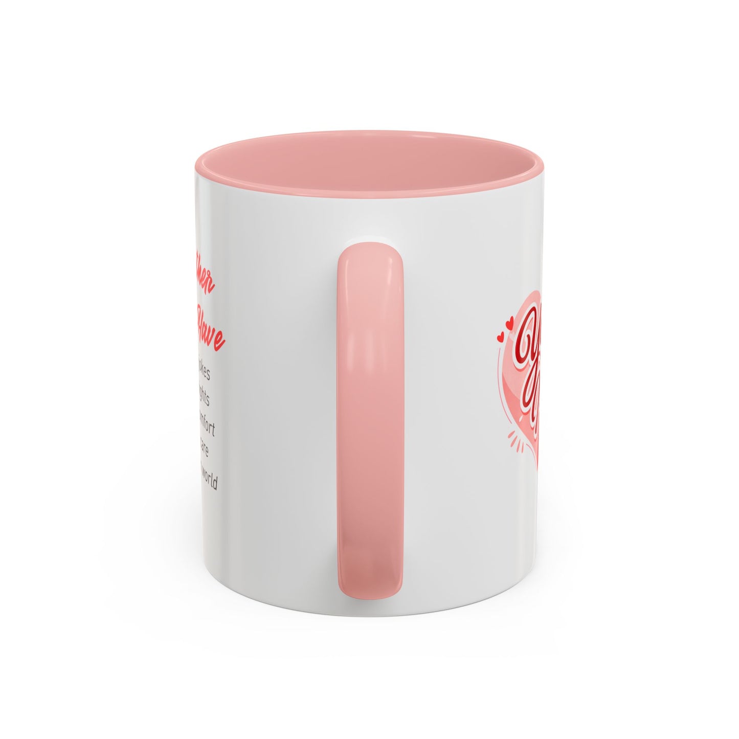 Coffee Mug — "Together We Have" Romantic Couples Mug (Pink Accent)