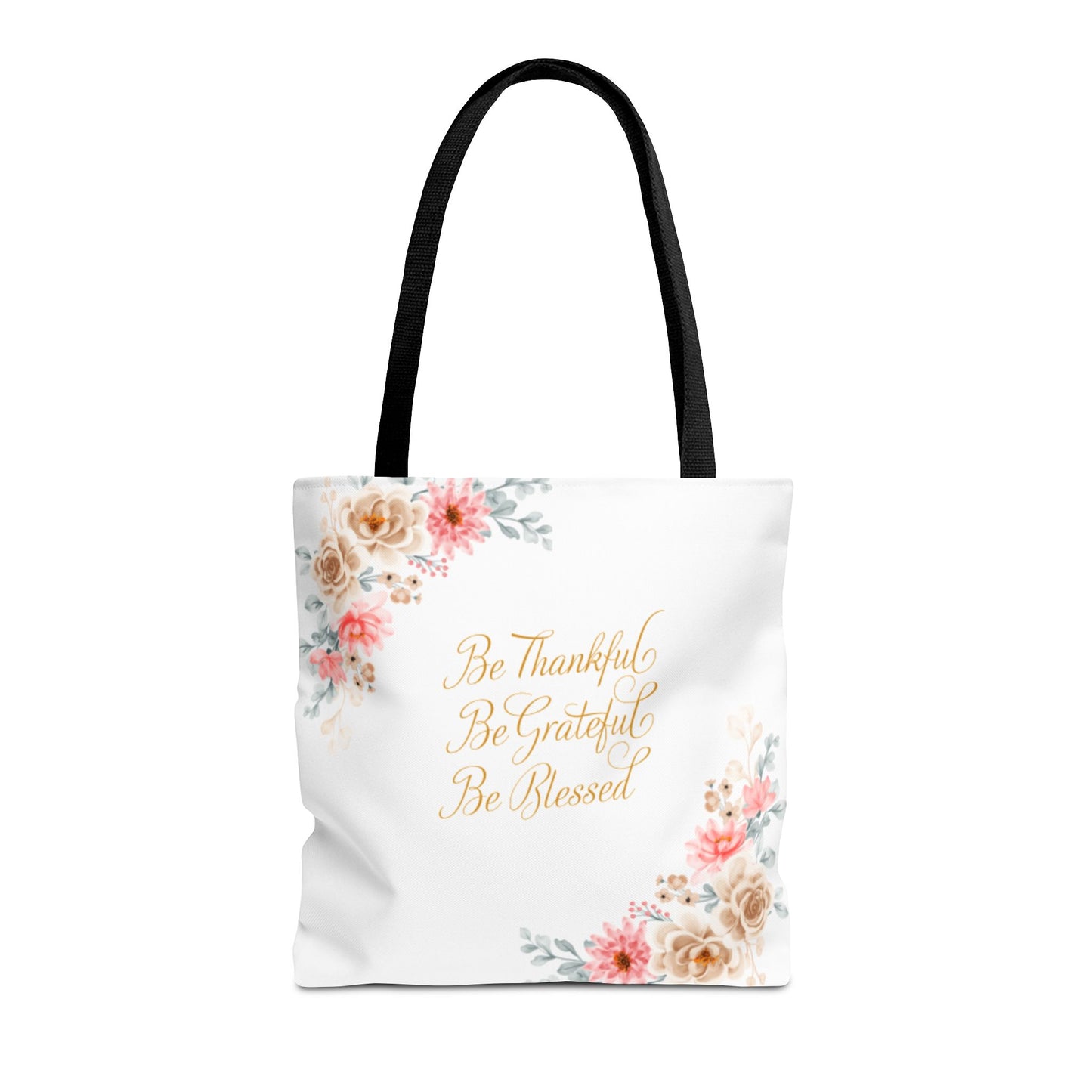Floral Inspirational Tote Bag - Be Thankful, Grateful, Blessed