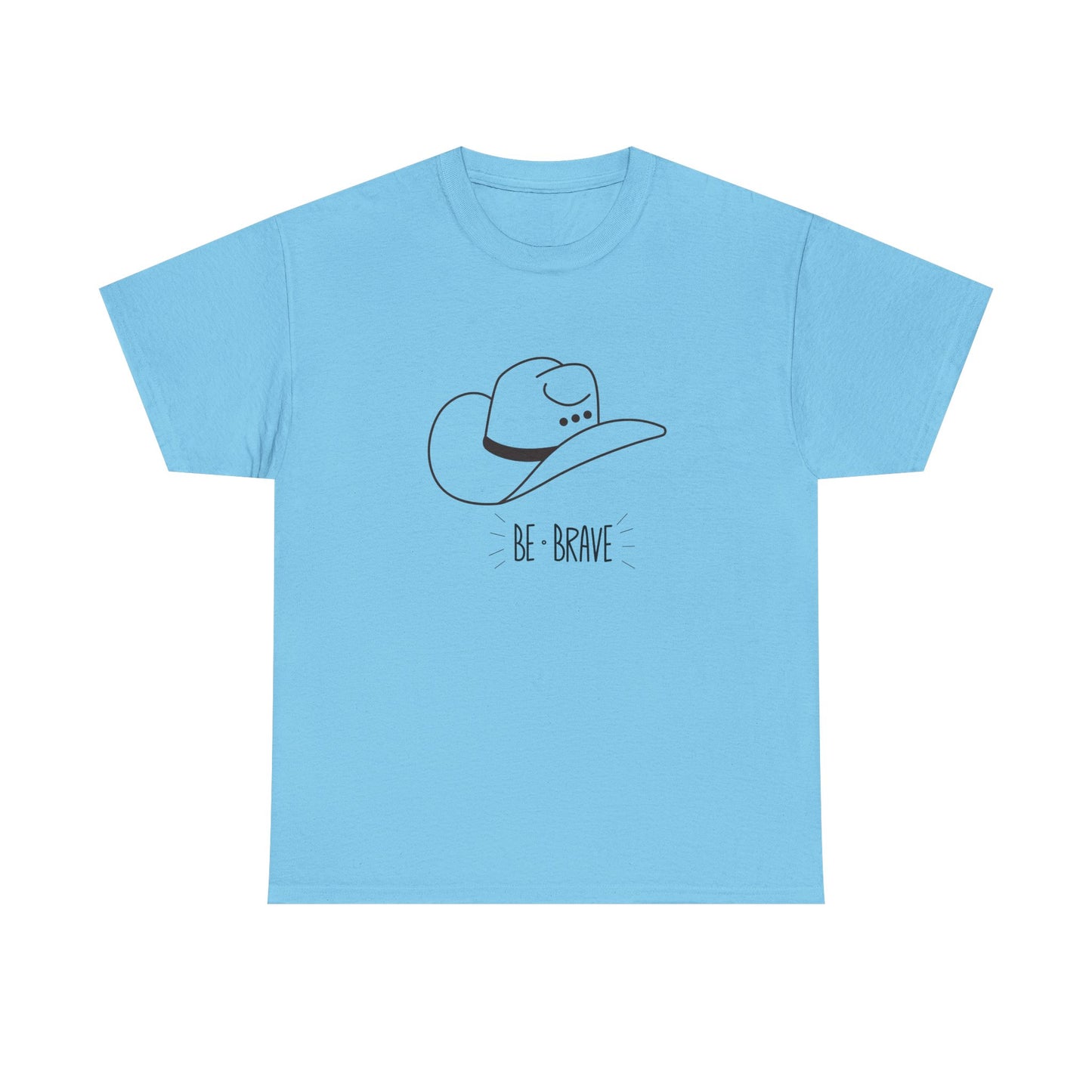 Be Brave Unisex Heavy Cotton Tee - Inspirational Graphic T-Shirt