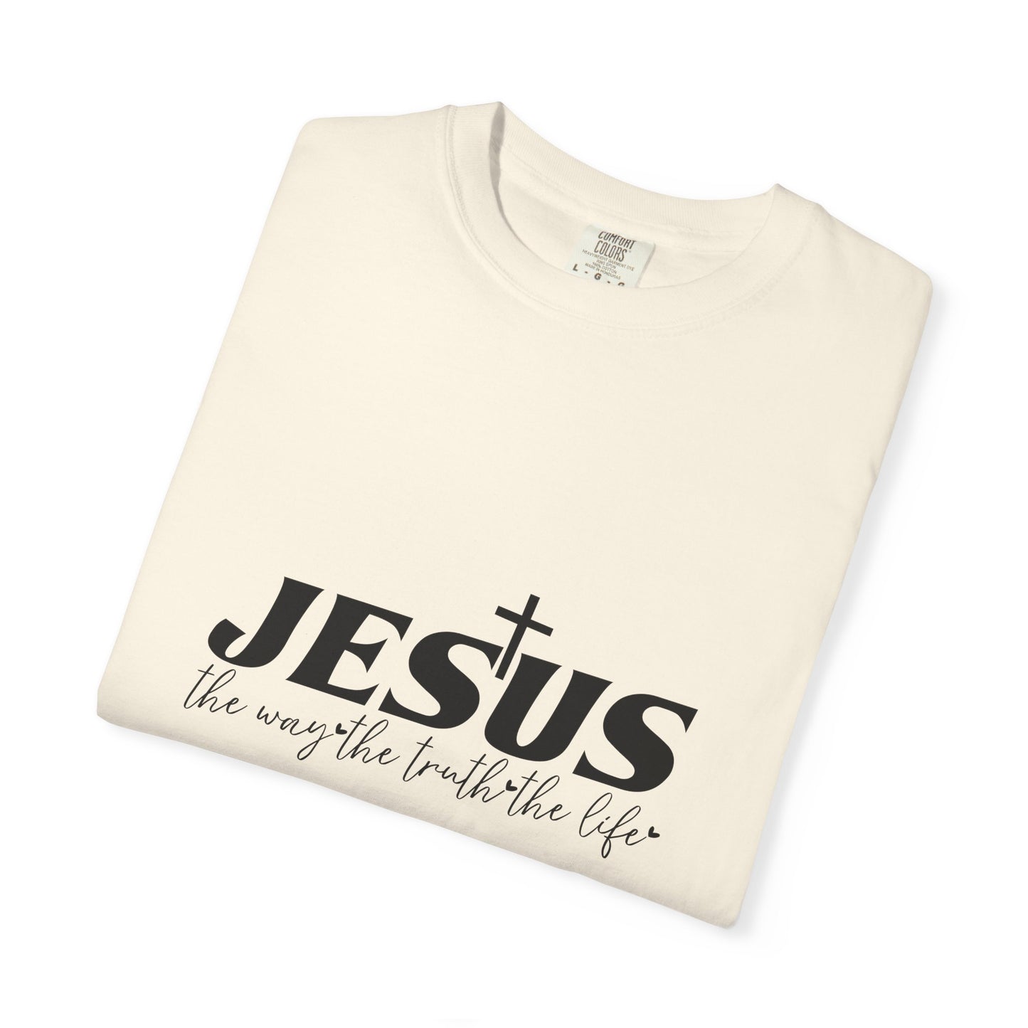 Faith-Inspired Garment-Dyed T-Shirt, Casual Christian Wear, Unisex Jesus Tee, Spiritual Gift, Comfortable Everyday Shirt