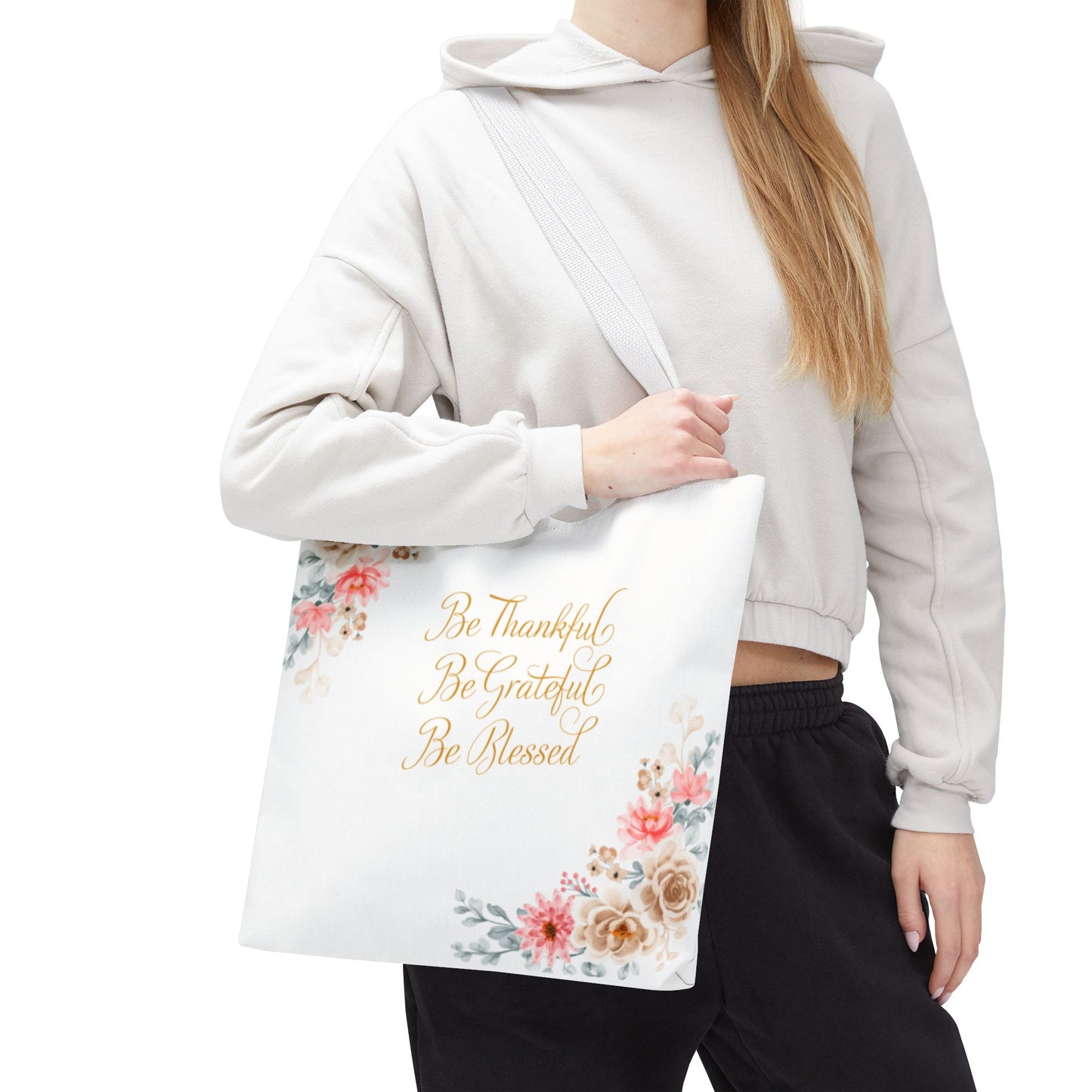 Floral Inspirational Tote Bag - Be Thankful, Grateful, Blessed