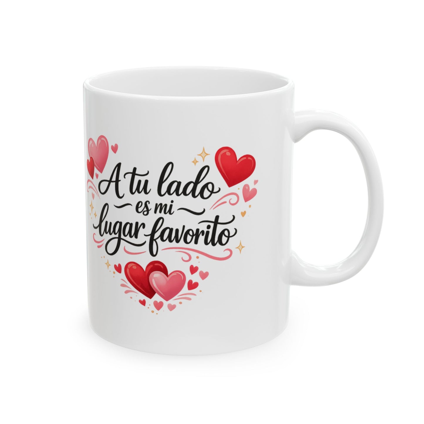 Taza Romantica A tu Lado es mi Lugar Favorito, ideal para regalar a esa persona especial